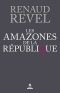 [Epub commercial 884] • Les Amazones de la République